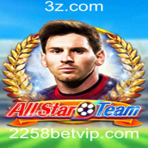 AllStarTeam: Uma Nova Experiência no Mundo dos Jogos com 2258 Bet