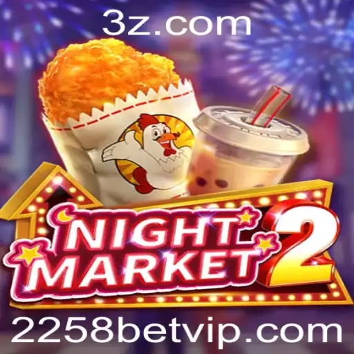 NightMarket2: Explorando a Emoção do Jogo com 2258 apostadores